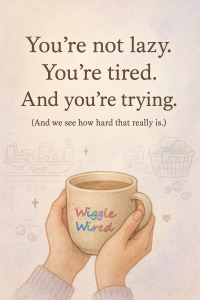 You’re Not Lazy. You’re Tired. And You’re Trying.