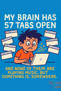 Brain Tabs: A Neurospicy Mystery